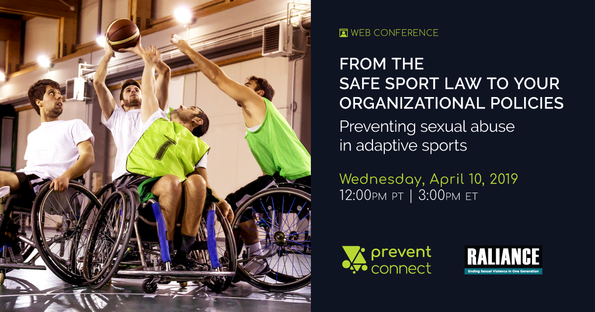 From The Safe Sport Law To Your Organizational Policies: Preventing Sexual Abuse In Adaptive Sports