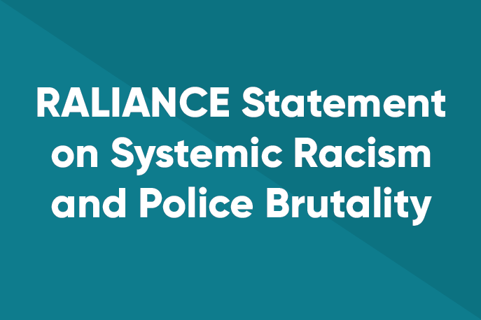 RALIANCE Statement on Systemic Racism and Police Brutality