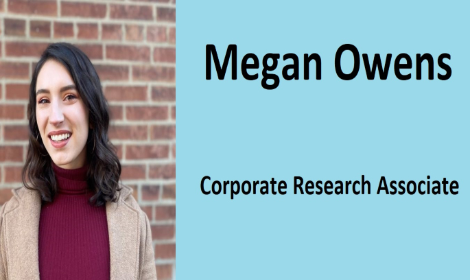 Headshot of Megan Owens, a white woman with brown hair, a burgundy shirt, and a beige cardigan. Accompanying text says, "Megan Owens Corporate Research Associate".