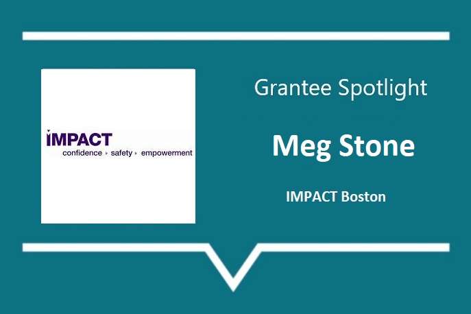 Grantee Spotlight Meg Stone IMPACT Boston Teal graphic with logo