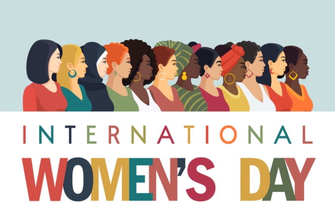 Illustration of women of a variety of racial and ethnic backgrounds, multi-colored text says "International Women's Day"