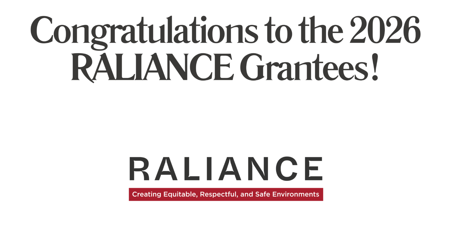 "Congratulations to the 2026 RALIANCE Grantees!"